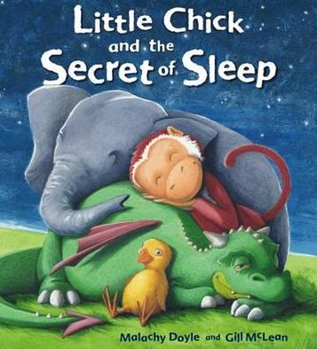 Cover for Malachy Doyle · Storytime: Little Chick and the Secret of Sleep - Storytime (Paperback Book) (2012)