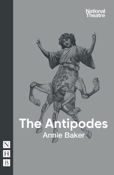 Cover for Annie Baker · The Antipodes - NHB Modern Plays (Paperback Book) (2019)
