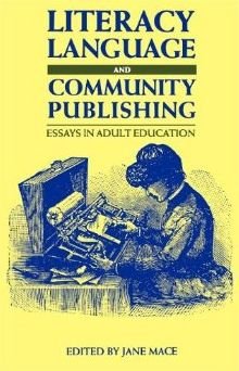 Cover for Jane Mace · Literacy, Language and Community Publishing (Pocketbok) (1995)