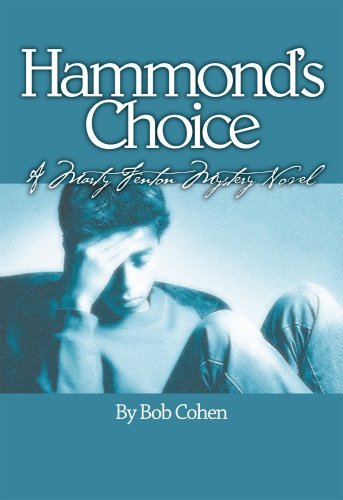 Cover for Bob Cohen · Hammond's Choice: a Marty Fenton Mystery Novel (Pocketbok) (2008)