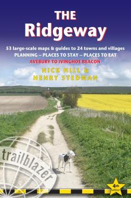 Cover for Trailblazer · The Ridgeway: 53 Large-Scale Walking Maps &amp; Guides to 24 Towns and Villages - Planning, Places to Stay, Places to Eat - Avebury to Ivinghoe Beacon - British Walking Guides (Paperback Book) [4 Revised edition] (2016)