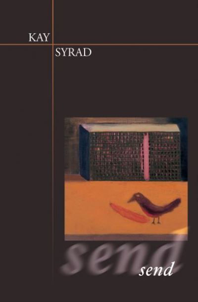 Cover for Kay Syrad · Send (Paperback Book) (2015)