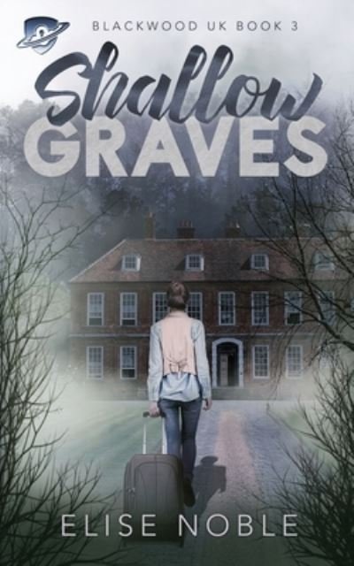 Cover for Elise Noble · Shallow Graves (Paperback Bog) (2018)
