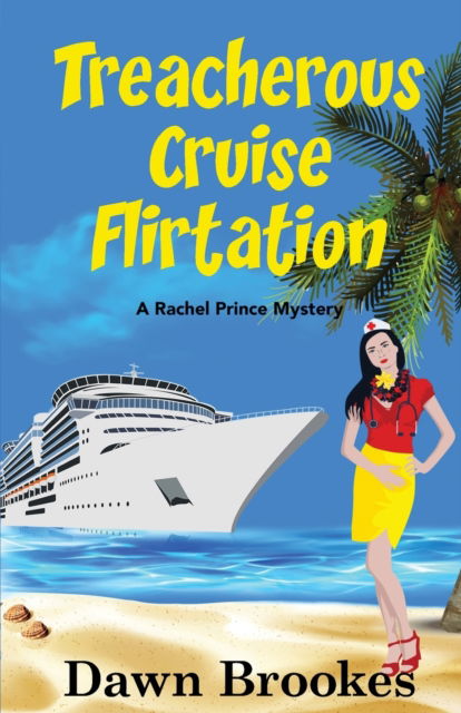 Cover for Dawn Brookes · Treacherous Cruise Flirtation (Paperback Book) (2023)