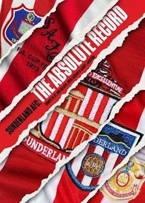 Cover for Rob Mason · Sunderland AFC The Absolute Record (Hardcover bog) (2020)