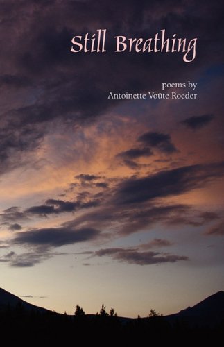 Cover for Antoinette Voute Roeder · Still Breathing (Paperback Book) (2010)