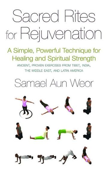 Cover for Samael Aun Weor · Sacred Rites for Rejuvination: A Simple, Powerful Technique for Healing and Spiritual Strength (Paperback Book) (2013)