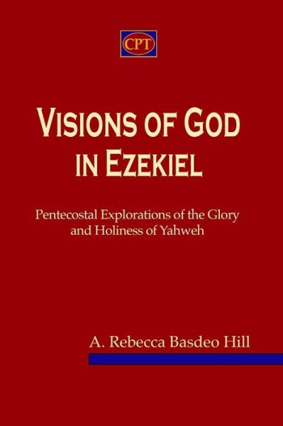 Cover for Rebecca Basdeo Hill · Visions of God in Ezekiel (Paperback Book) (2019)