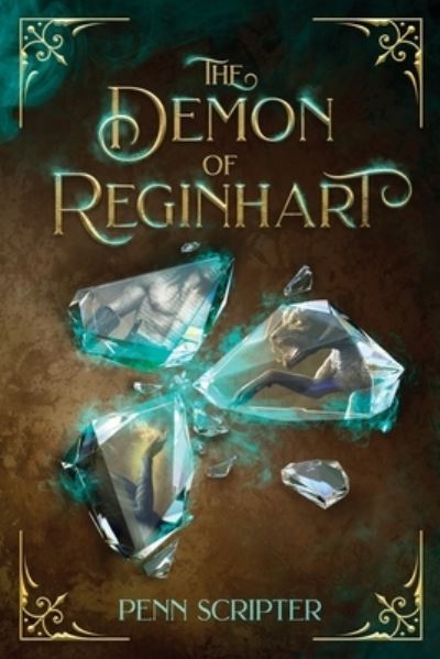 Cover for Penn Scripter · The Demon of Reginhart (Paperback Book) (2021)