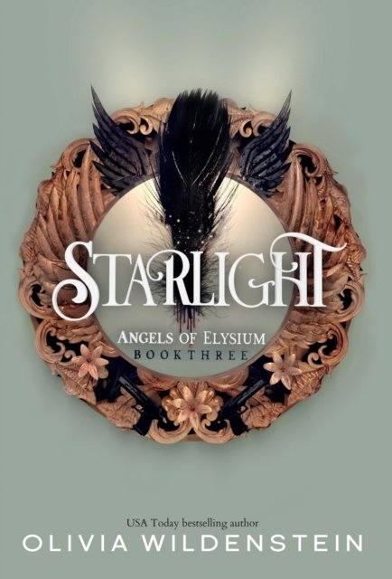 Cover for Olivia Wildenstein · Starlight - Angels of Elysium (Inbunden Bok) (2023)