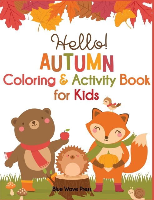 Cover for Dylanna Press · Hello Autumn Coloring &amp; Activity Book for Kids (Paperback Book) (2019)