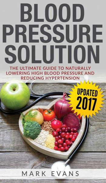 Blood Pressure - Mark Evans - Books - SD Publishing LLC - 9781951429799 - October 19, 2019