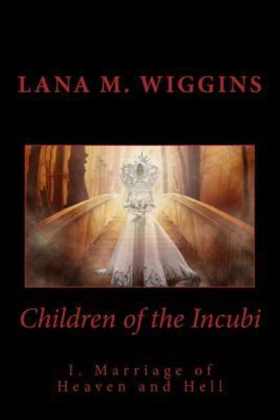 Cover for Lana M Wiggins · Children of the Incubi (Paperback Book) (2017)