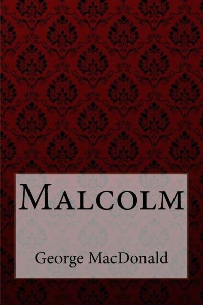 Cover for George MacDonald · Malcolm George MacDonald (Paperback Book) (2018)