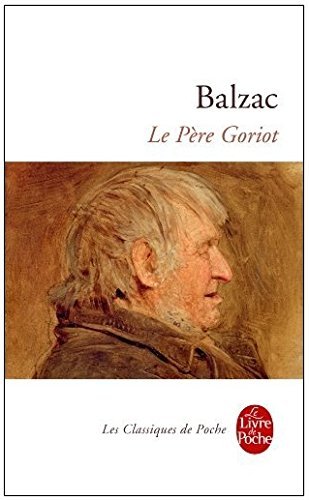 Cover for Honore de Balzac · Le pere Goriot (Paperback Book) [French, 1 edition] (1978)