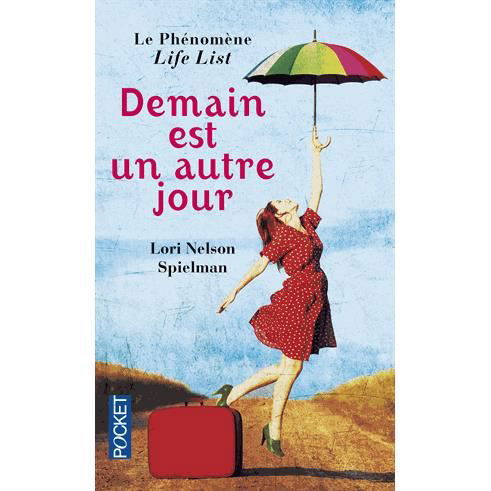 Cover for Lori Nelson Spielman · Demain est un autre jour (Pocketbok) (2014)