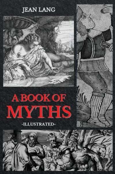A Book of Myths - Jean Lang - Livros - Alicia Editions - 9782357288799 - 15 de agosto de 2021