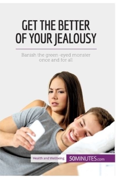 Cover for 50Minutes · Conquer Your Jealousy (Paperback Book) (2017)