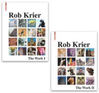 Cover for Rob Krier · The Work: Architecture, Urban Design, Drawings, and Sculptures (Hardcover Book) (2021)