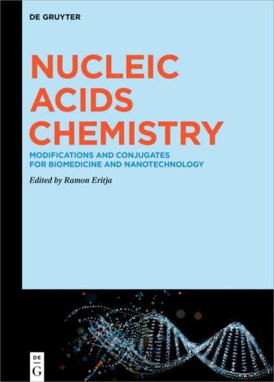 Cover for Ramon Eritja · Nucleic Acids Chemistry (Gebundenes Buch) (2021)