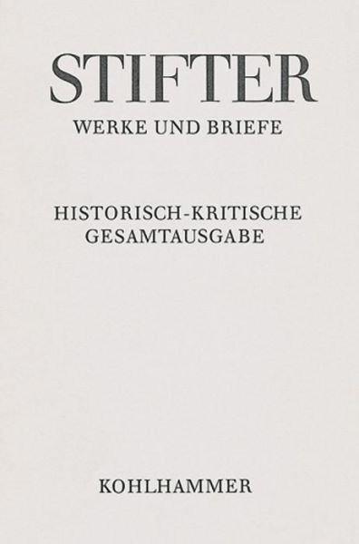 Cover for Adalbert Stifter · Wien Und Die Wiener, in Bildern Aus Dem Leben (Adalbert Stifter: Werke Und Briefe) (German Edition) (Innbunden bok) [German edition] (2014)