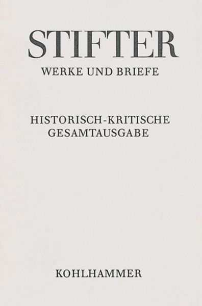 Cover for Adalbert Stifter · Wien Und Die Wiener, in Bildern Aus Dem Leben (Adalbert Stifter: Werke Und Briefe) (German Edition) (Hardcover Book) [German edition] (2014)