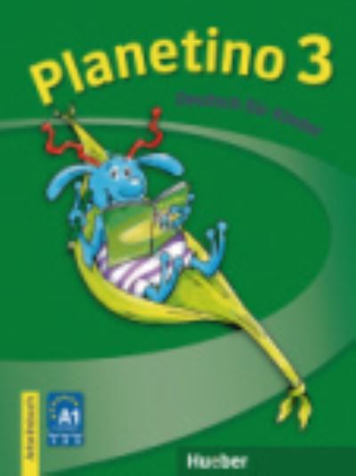 Cover for Gabriele Kopp, Siegfried BÃ¼ttner, Josef Alberti · Planetino: Arbeitsbuch 3 (Paperback Book) (2011)