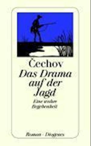 Cover for Anton Cechov · Das Drama Auf Der Jagd (Book)