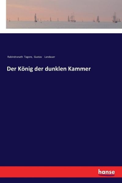 Cover for Tagore · Der König der dunklen Kammer (Book) (2018)