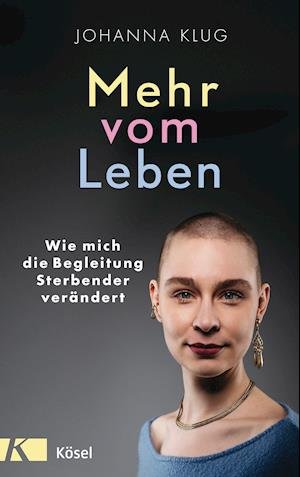 Cover for Johanna Klug · Mehr vom Leben (Innbunden bok) (2021)