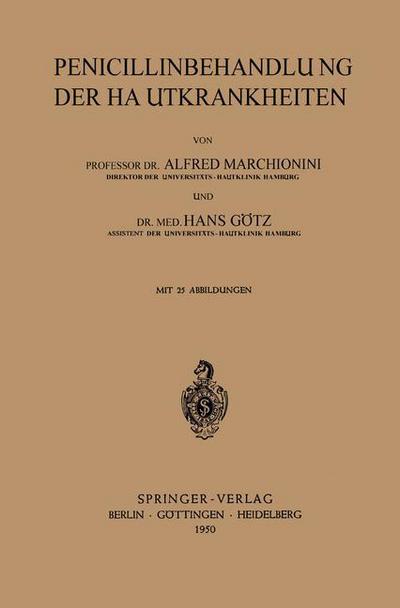 Cover for A Marchionini · Penicillinbehandlung Der Hautkrankheiten (Paperback Book) [German edition] (1950)