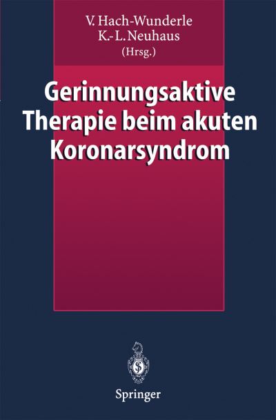 Cover for V Hach-wunderle · Gerinnungsaktive Therapie Beim Akuten Koronarsyndrom (Paperback Bog) (1999)