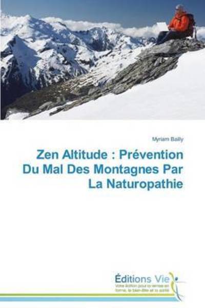 Cover for Bailly · Zen Altitude : Prévention Du Mal (Buch) (2018)