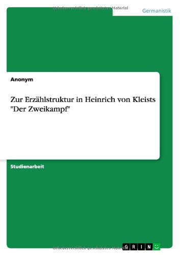 Cover for Anonym · Zur Erzählstruktur in Heinrich von Klei (Paperback Book) [German edition] (2012)