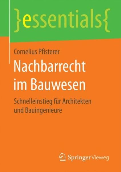 Cover for Pfisterer · Nachbarrecht im Bauwesen (Buch) (2016)