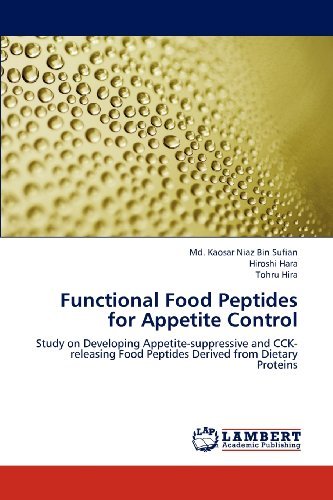 Cover for Tohru Hira · Functional Food Peptides for Appetite Control: Study on Developing Appetite-suppressive and Cck-releasing Food Peptides Derived from Dietary Proteins (Paperback Bog) (2012)