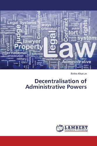 Cover for Rafea Khatun · Decentralisation of Administrative Powers (Paperback Book) (2013)