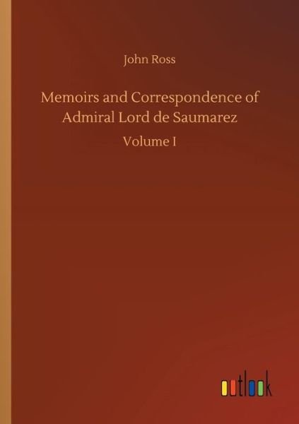 Cover for Ross · Memoirs and Correspondence of Admi (Book) (2018)