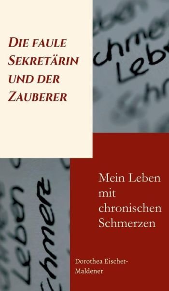 Cover for Eischet-Maldener · Die faule Sekretärin u (Bog) (2016)