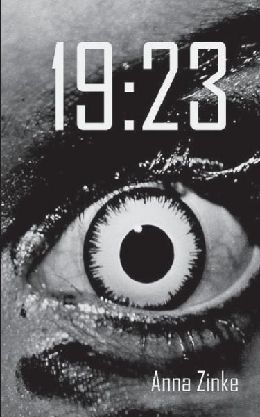 Cover for Anna Zinke · 19: 23 (Paperback Book) (2015)