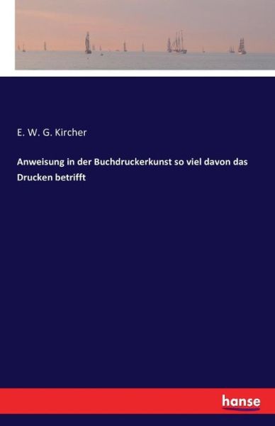 Cover for Kircher · Anweisung in der Buchdruckerkun (Book) (2016)