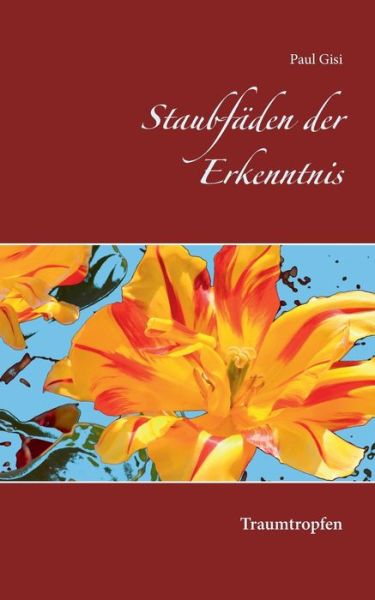 Cover for Gisi · Staubfäden der Erkenntnis (Bok) (2019)