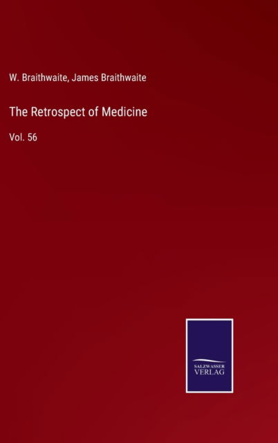 Cover for W. Braithwaite · The Retrospect of Medicine (Hardcover Book) (2022)