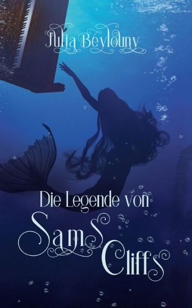 Cover for Julia Beylouny · Die Legende von Sams Cliffs (Paperback Book) (2021)