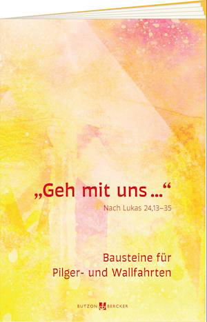 Geh Mit Uns... (Buch)