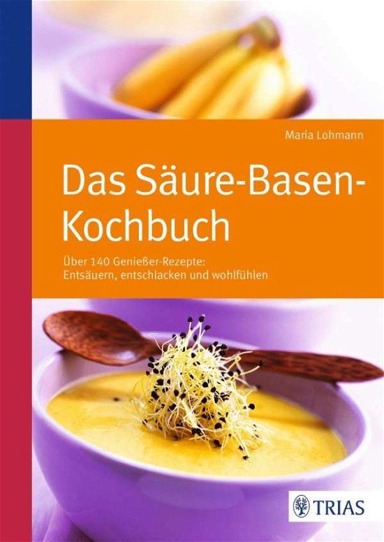 Cover for Lohmann · Das Säure-Basen-Kochbuch (Book)