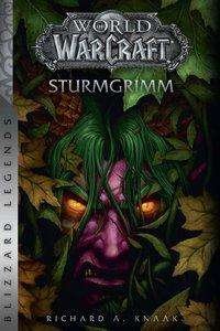 Cover for Knaak · World of Warcraft: Sturmgrimm (Book)