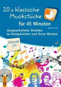 Cover for Strobl · 20 x klassische Musikstücke für (Book)