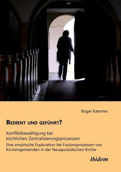 Cover for Kammer · Bedient und geführt? Konfliktbew (Book) (2012)