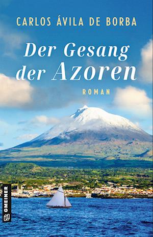 Cover for Carlos Ávila de Borba · Der Gesang der Azoren (Book) (2024)